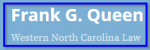 Frank G. Queen (Waynesville, North Carolina)